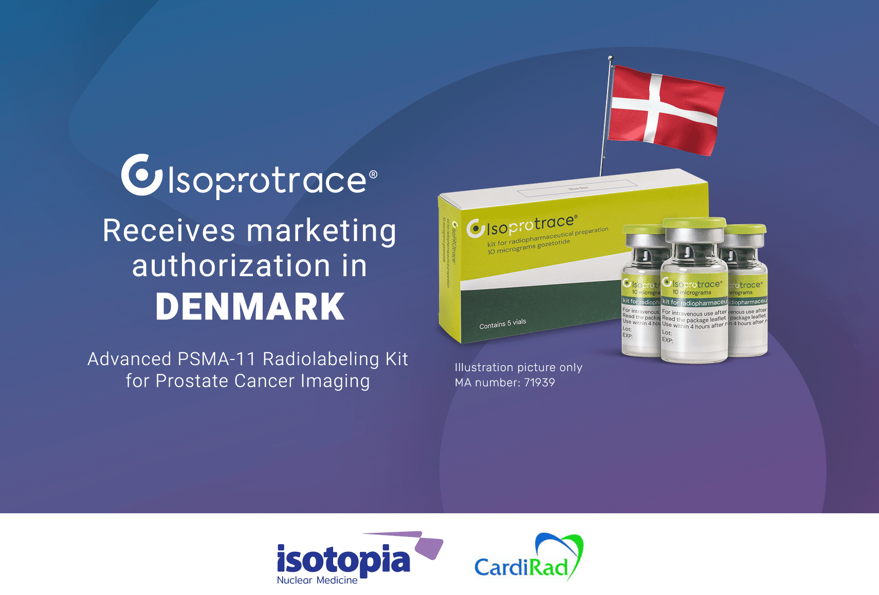 Isoprotrace® Receives Marketing Authorization in Denmark