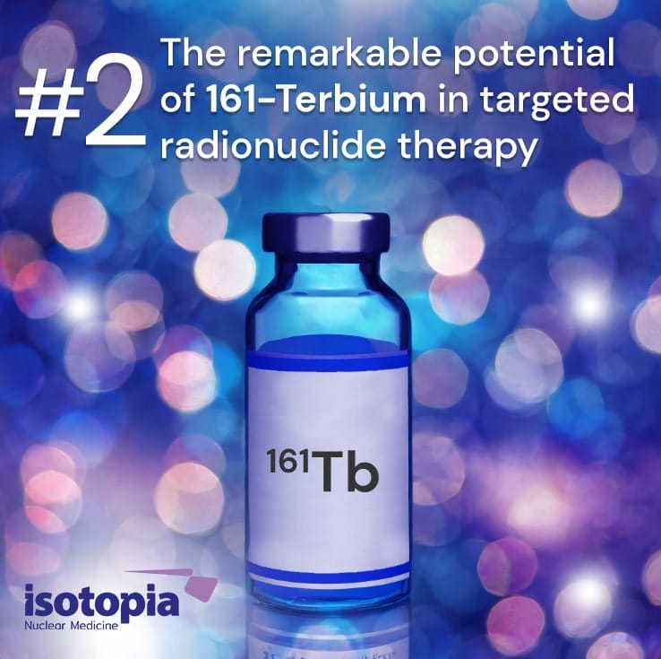 Terbium 161 for Targeted Radionuclide Therapy in Oncology